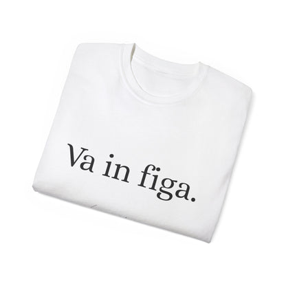 Ivano - Maglietta "Vai in figa"